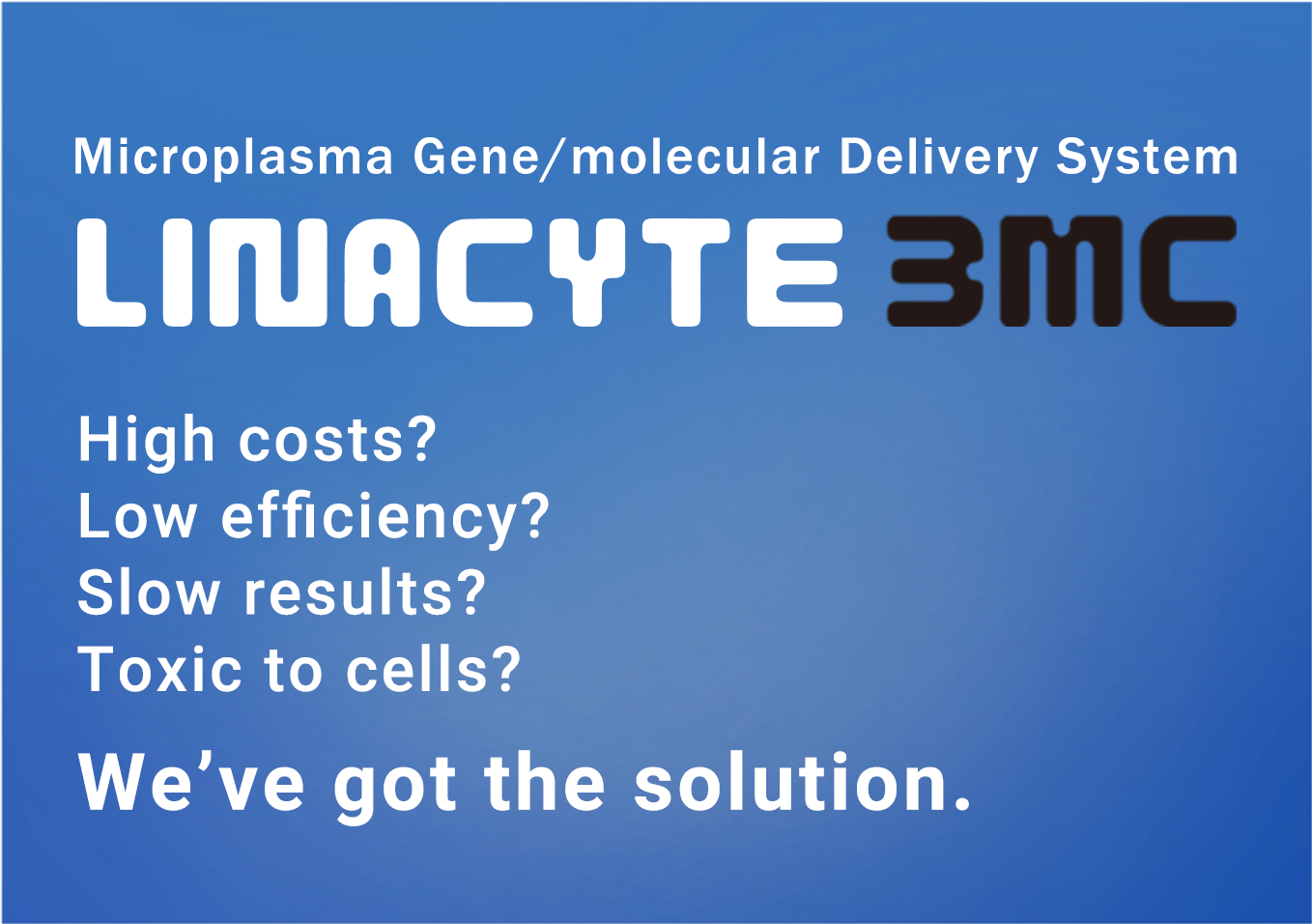 Microplasma Gene/molecular Delivery System LINACYTE 3M